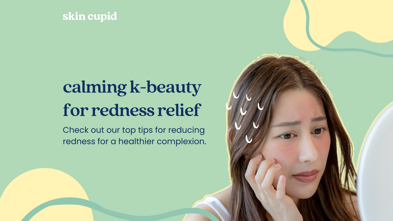 Soothing the Flames: Skincare Strategies for Redness Relief