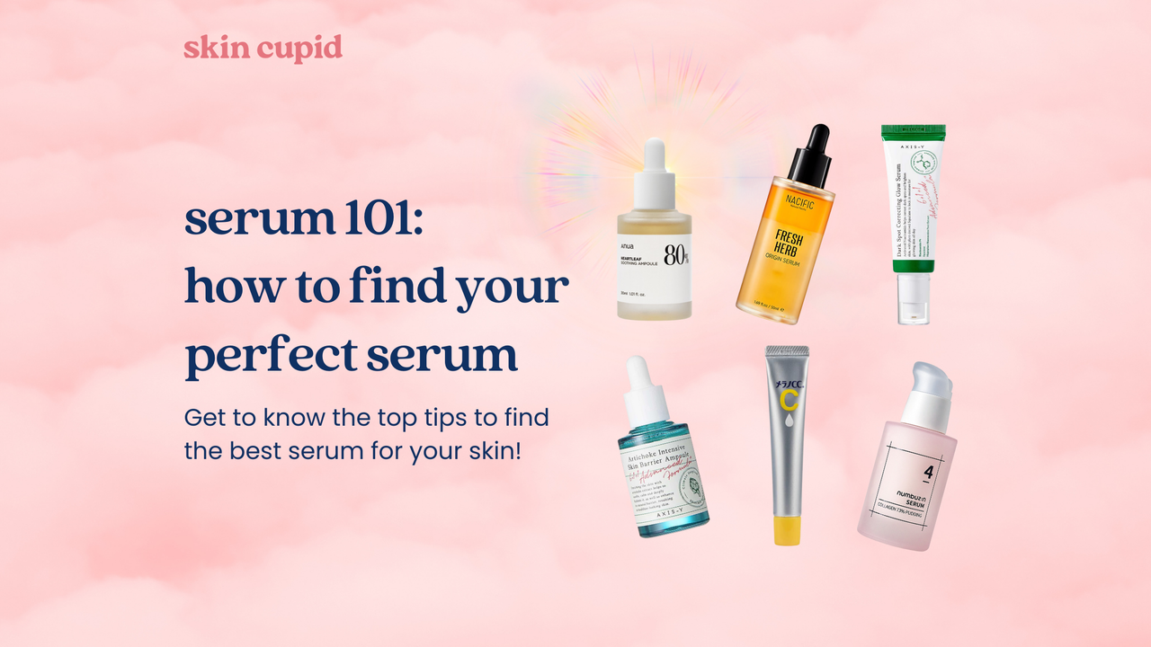 Serums 101: How to Find Your Perfect K-Beauty Serum