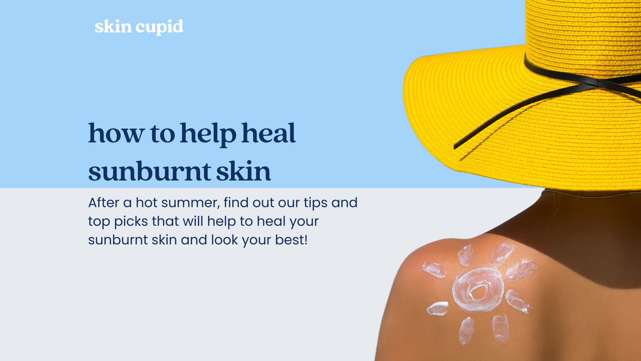 How To Help Heal Sunburnt Skin